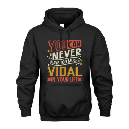 VIDAL  NO2-TT36 Personalized Funny Quote Apparel