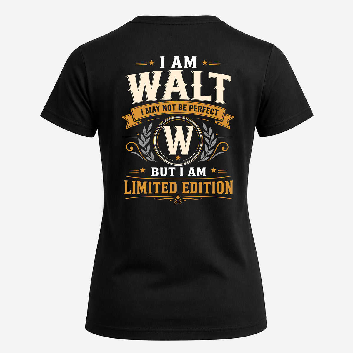 WALT EDI-TT36 Personalized Funny Quote Apparel