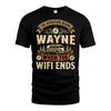 WAYNE L03-TT36 Personalized Funny Quote Apparel