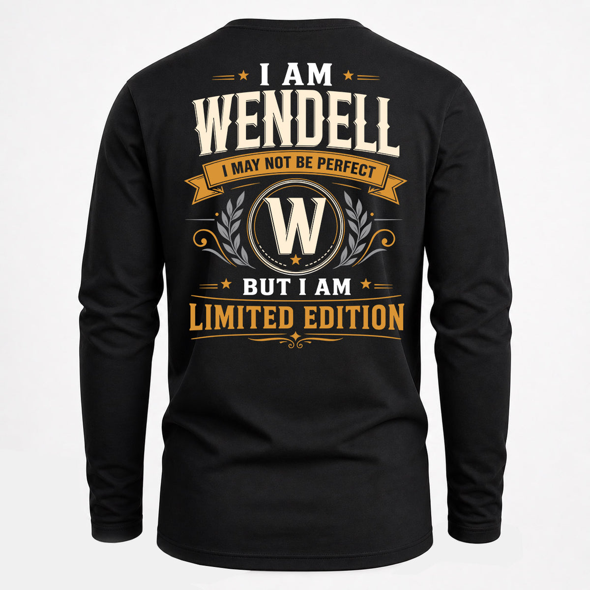 WENDELL EDI-TT36 Personalized Funny Quote Apparel