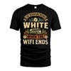 WHITE L03-TT36 Personalized Funny Quote Apparel