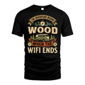 WOOD L03-TT36 Personalized Funny Quote Apparel