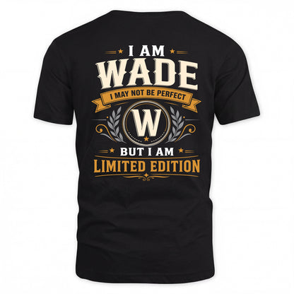 WADE  EDI-TT36 Personalized Funny Quote Apparel