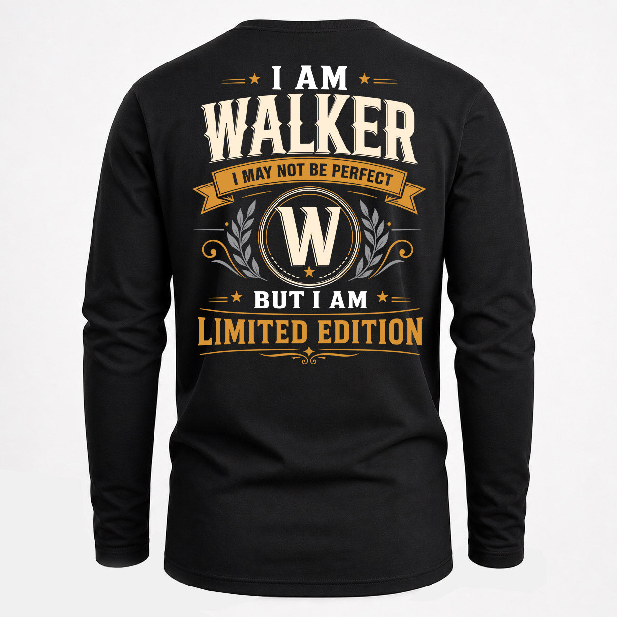 WALKER  EDI-TT36 Personalized Funny Quote Apparel