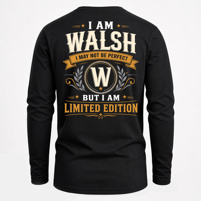 WALSH  EDI-TT36 Personalized Funny Quote Apparel