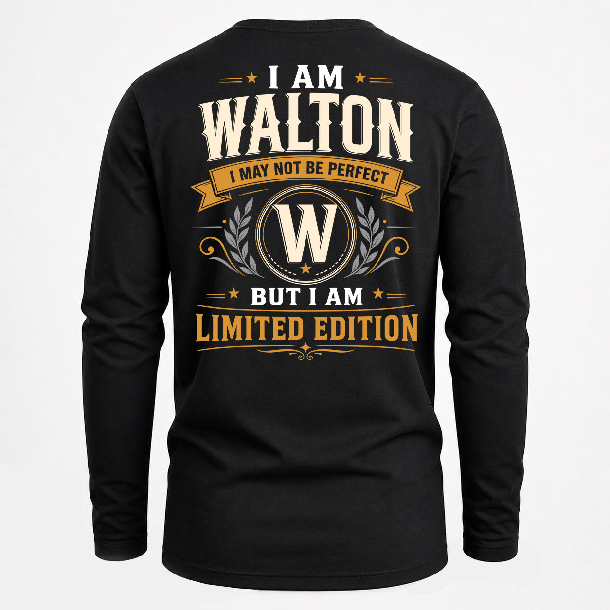 WALTON  EDI-TT36 Personalized Funny Quote Apparel