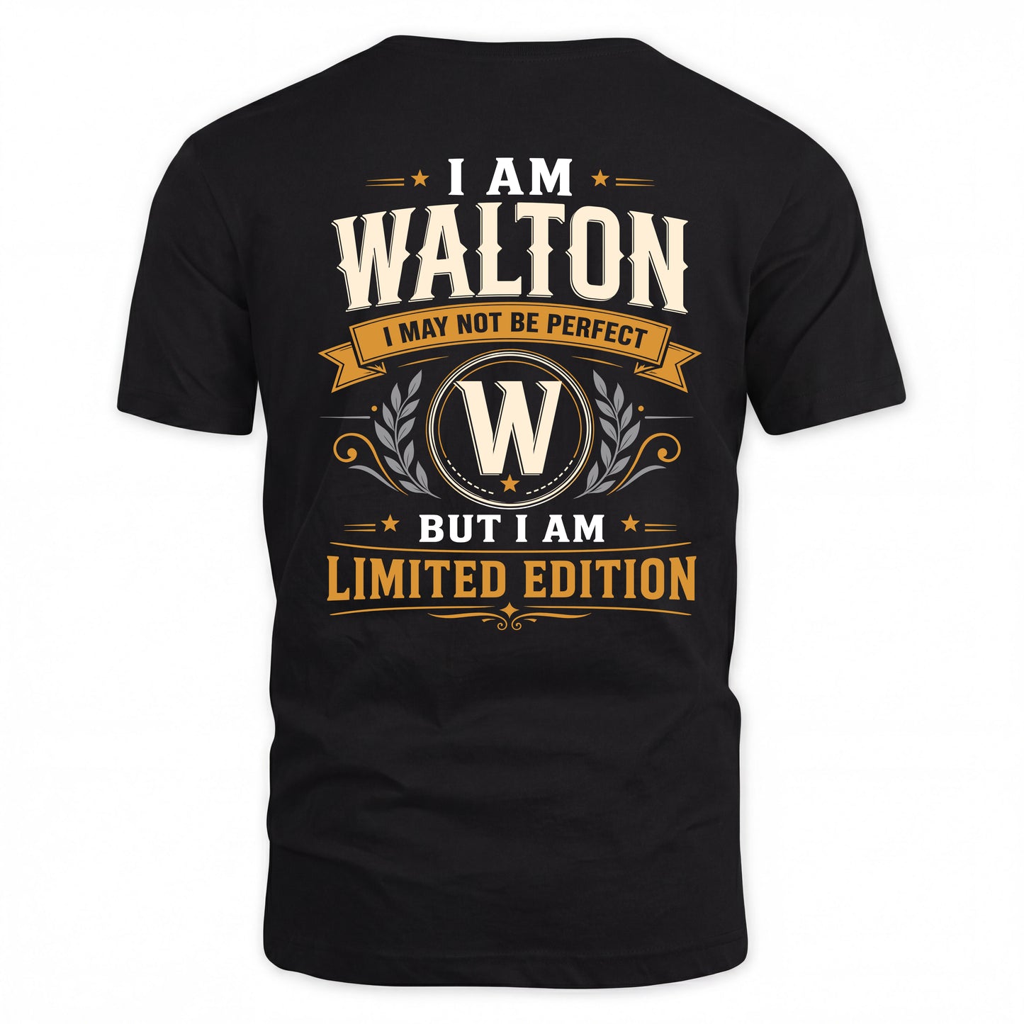 WALTON  EDI-TT36 Personalized Funny Quote Apparel