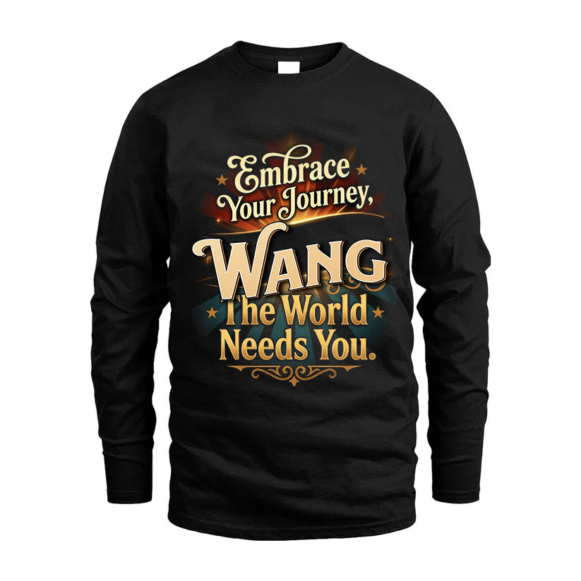WANG L04-TT36 Personalized Funny Quote Apparel