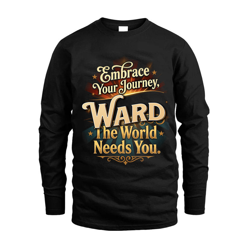 WARD L04-TT36 Personalized Funny Quote Apparel
