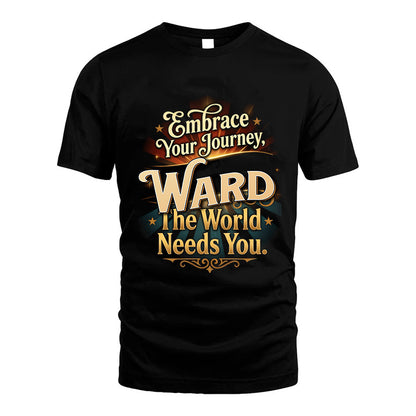 WARD L04-TT36 Personalized Funny Quote Apparel