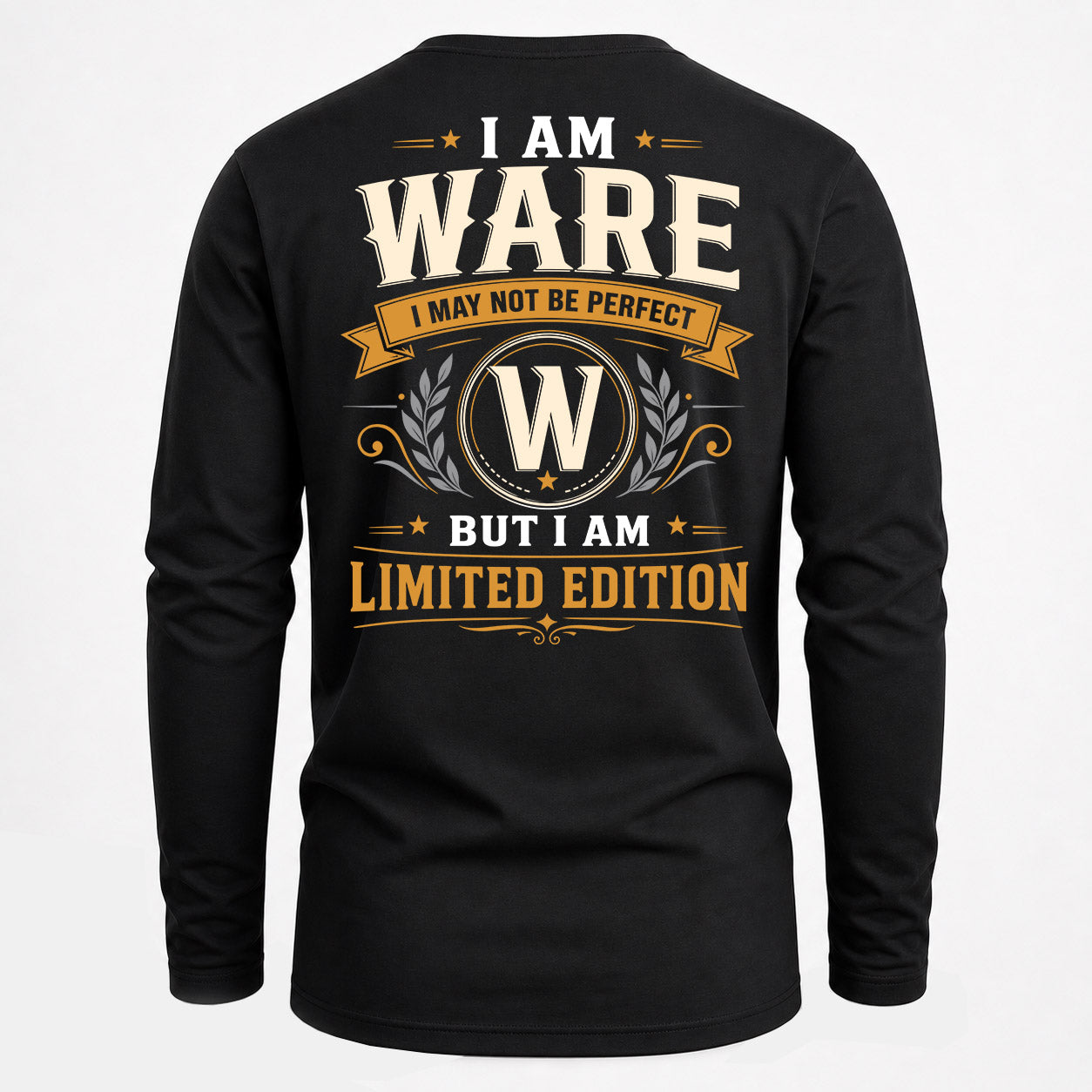 WARE  EDI-TT36 Personalized Funny Quote Apparel