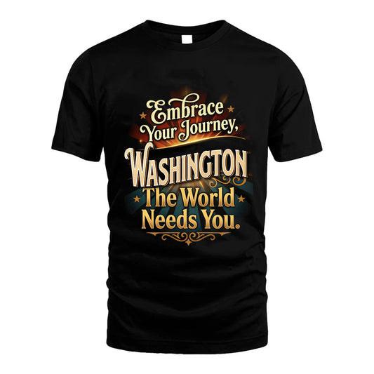 WASHINGTON L04-TT36 Personalized Funny Quote Apparel