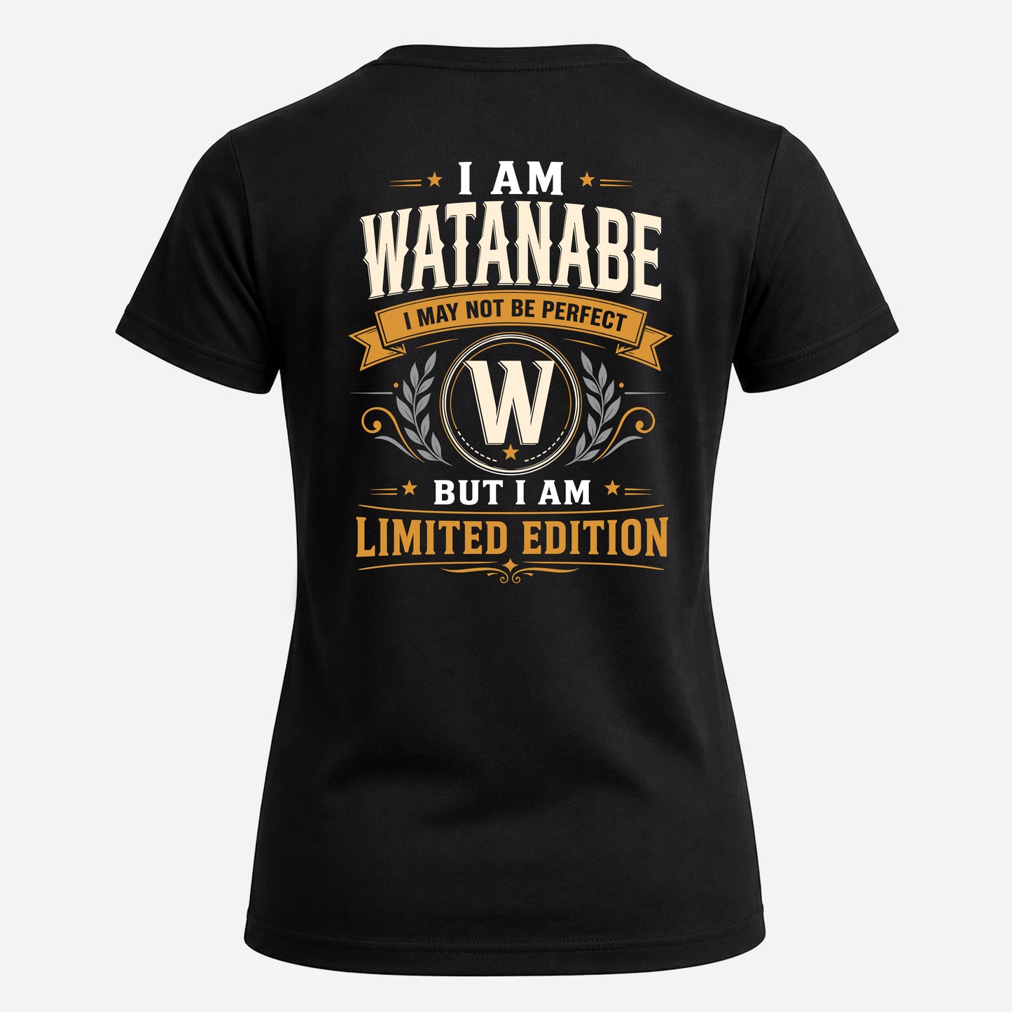WATANABE  EDI-TT36 Personalized Funny Quote Apparel