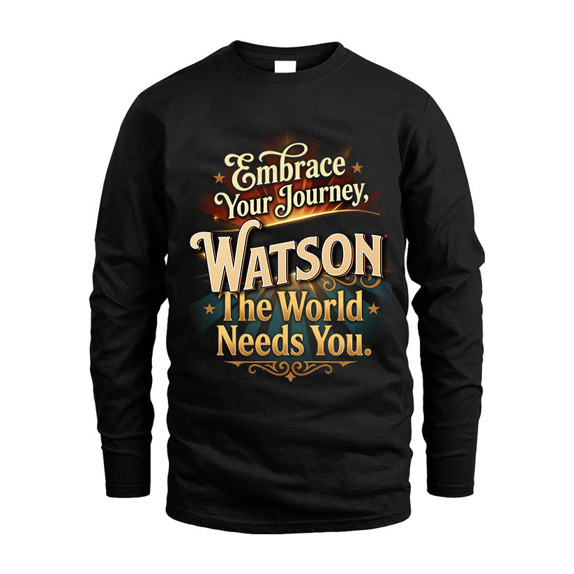 WATSON L04-TT36 Personalized Funny Quote Apparel
