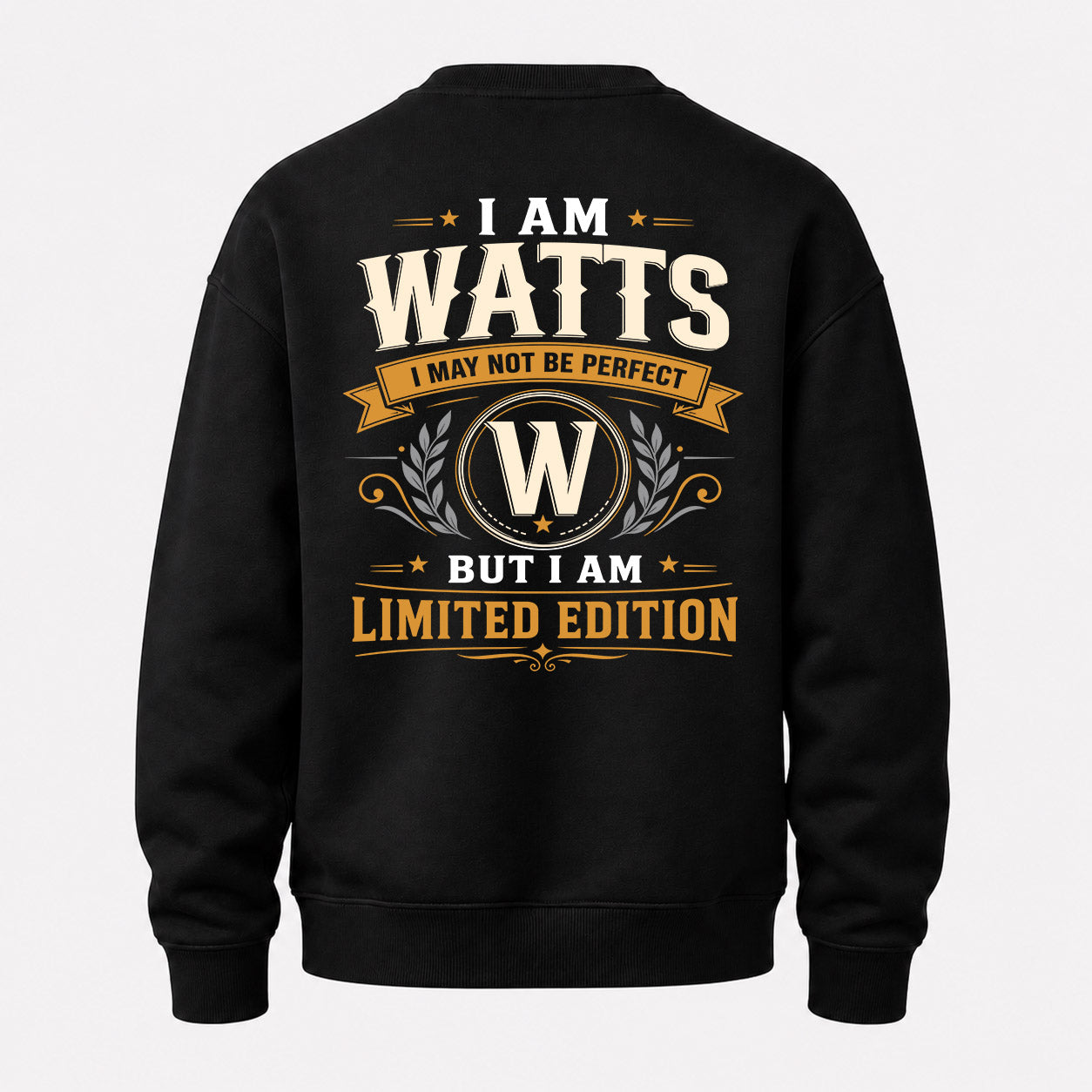 WATTS  EDI-TT36 Personalized Funny Quote Apparel