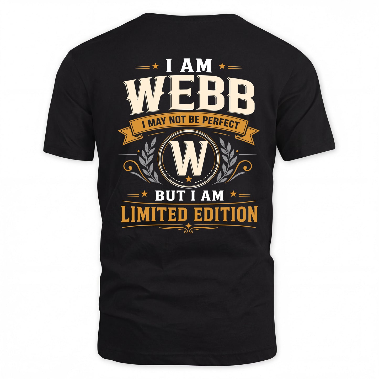 WEBB  EDI-TT36 Personalized Funny Quote Apparel