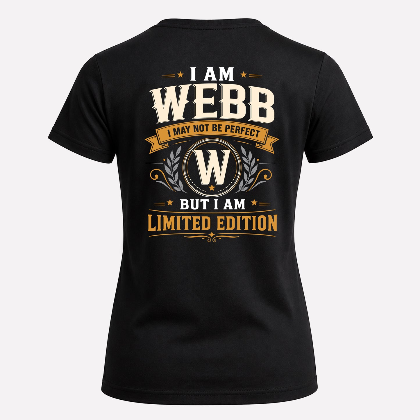 WEBB  EDI-TT36 Personalized Funny Quote Apparel