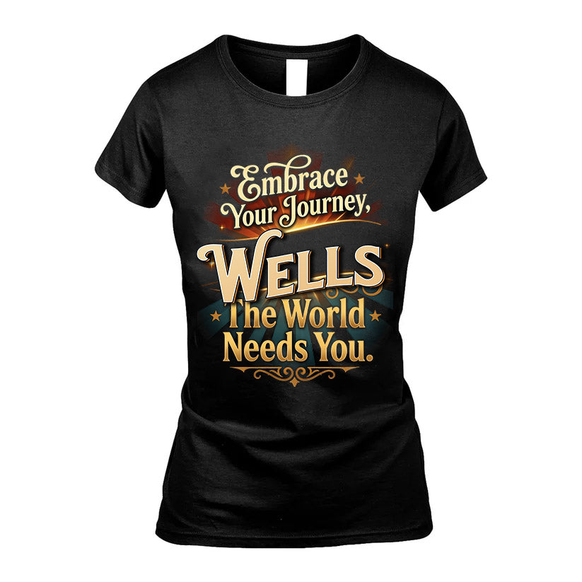WELLS L04-TT36 Personalized Funny Quote Apparel