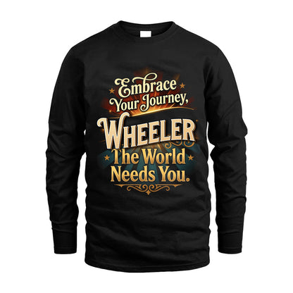 WHEELER L04-TT36 Personalized Funny Quote Apparel