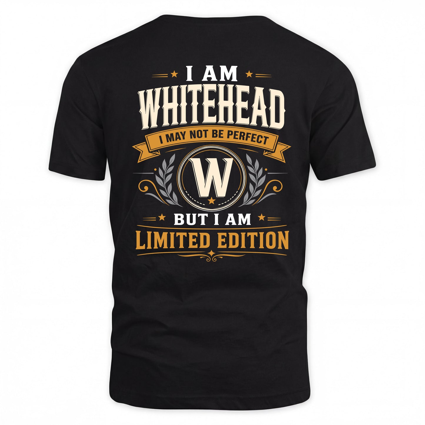WHITEHEAD  EDI-TT36 Personalized Funny Quote Apparel