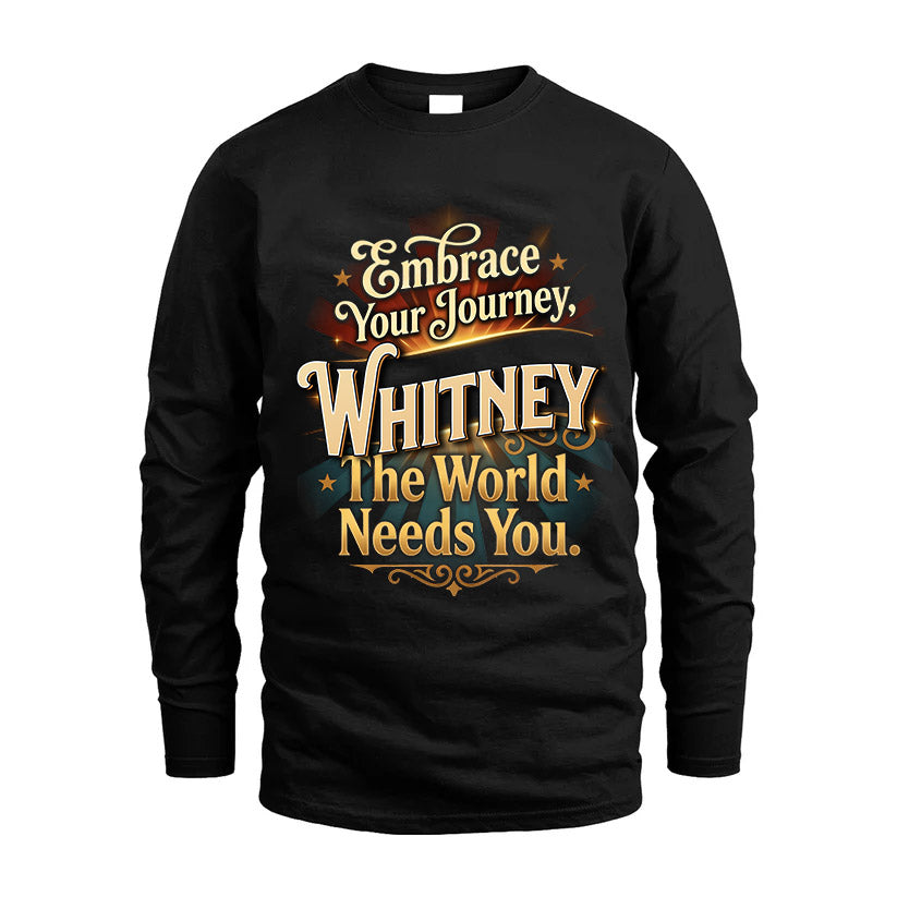 WHITNEY L04-TT36 Personalized Funny Quote Apparel