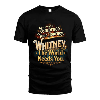 WHITNEY L04-TT36 Personalized Funny Quote Apparel