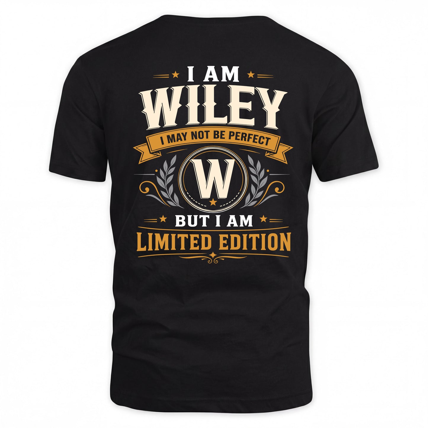 WILEY  EDI-TT36 Personalized Funny Quote Apparel
