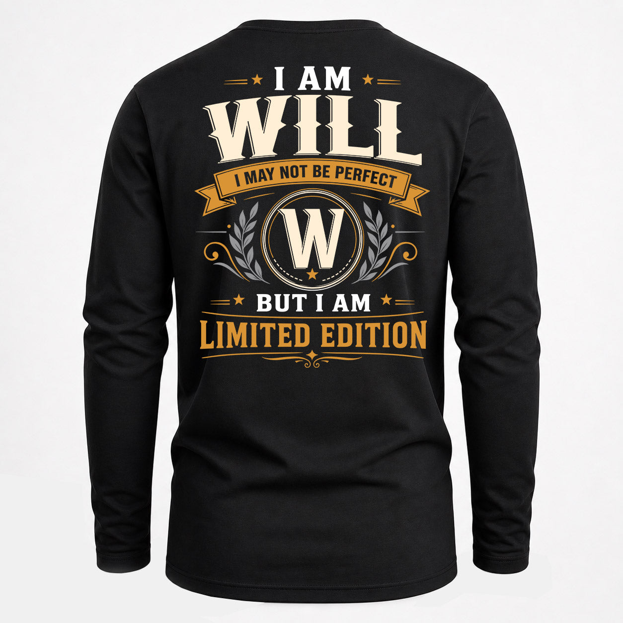 WILL  EDI-TT36 Personalized Funny Quote Apparel