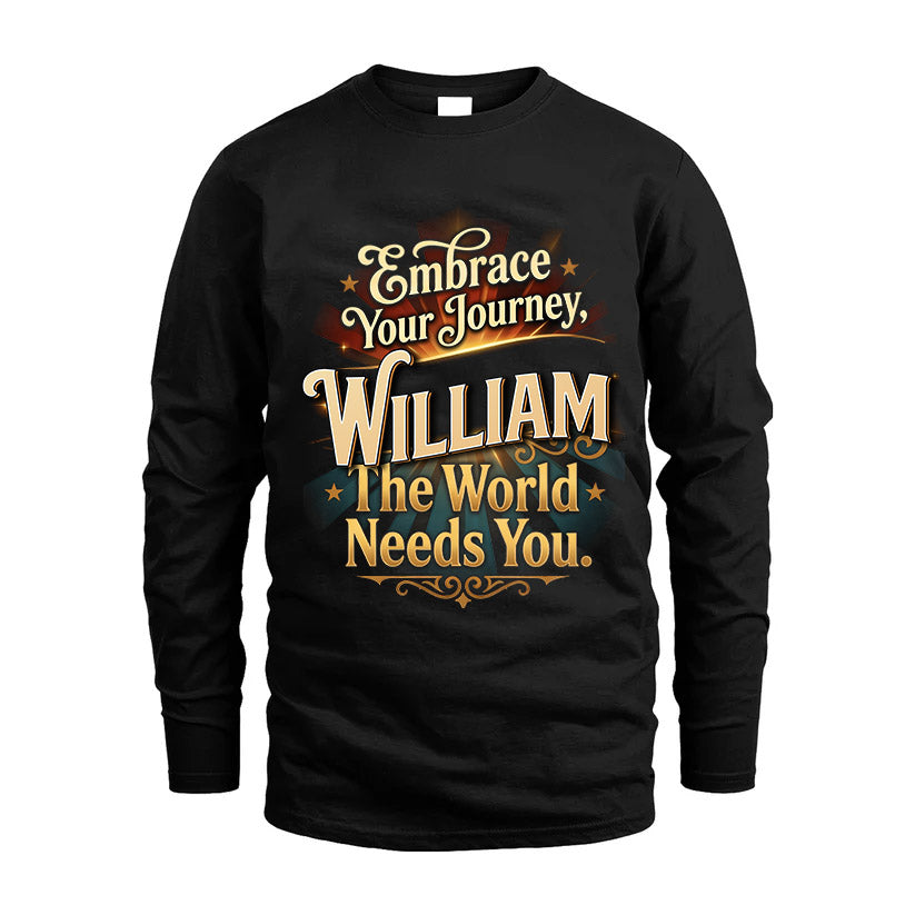 WILLIAM L04-TT36 Personalized Funny Quote Apparel
