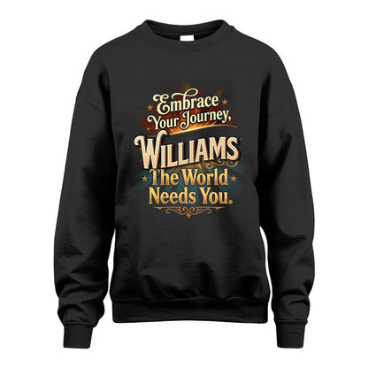 WILLIAMS L04-TT36 Personalized Funny Quote Apparel