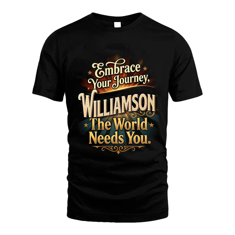 WILLIAMSON L04-TT36 Personalized Funny Quote Apparel