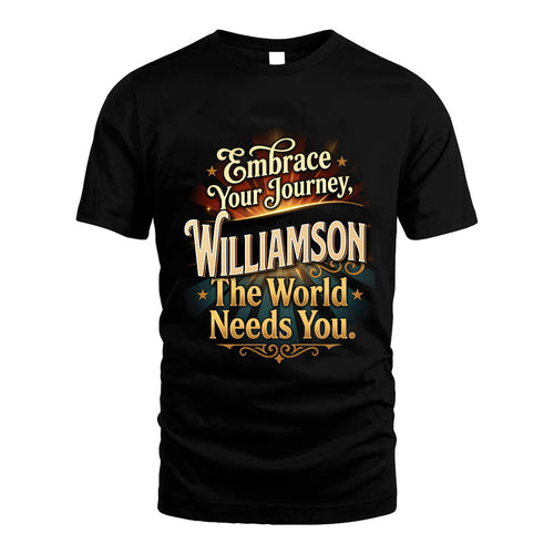 WILLIAMSON L04-TT36 Personalized Funny Quote Apparel