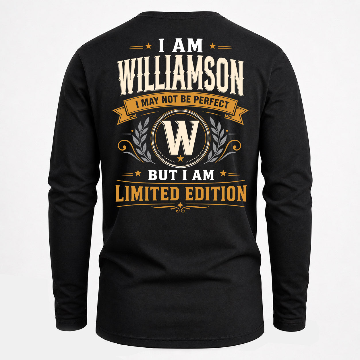 WILLIAMSON  EDI-TT36 Personalized Funny Quote Apparel