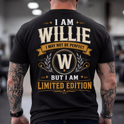 WILLIE  EDI-TT36 Personalized Funny Quote Apparel