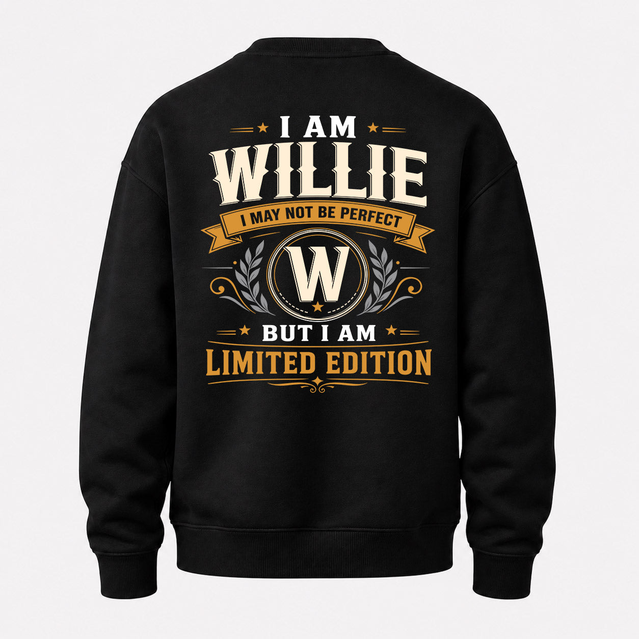 WILLIE  EDI-TT36 Personalized Funny Quote Apparel
