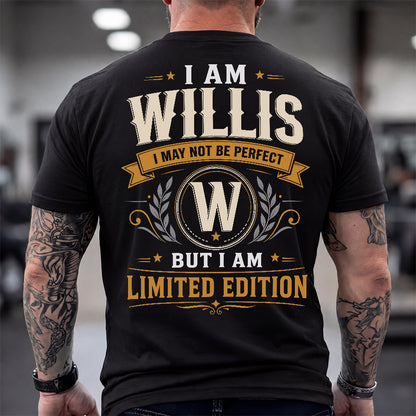WILLIS  EDI-TT36 Personalized Funny Quote Apparel
