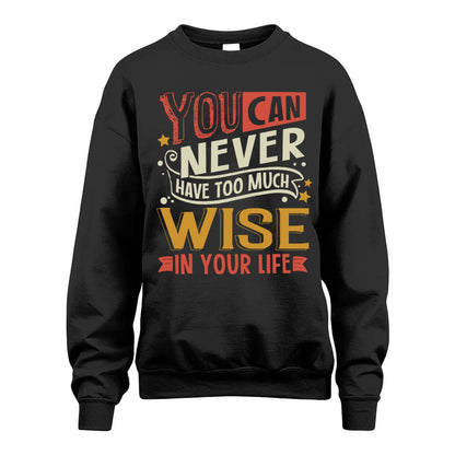 WISE  NO2-TT36 Personalized Funny Quote Apparel