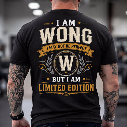 WONG  EDI-TT36 Personalized Funny Quote Apparel
