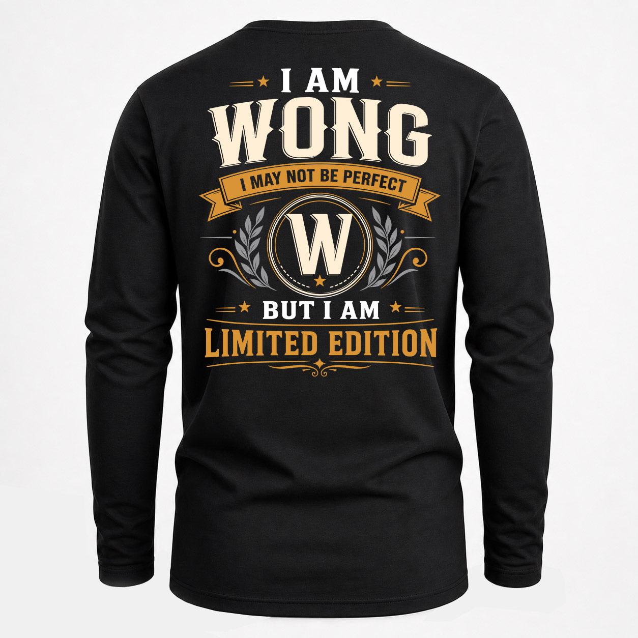 WONG  EDI-TT36 Personalized Funny Quote Apparel