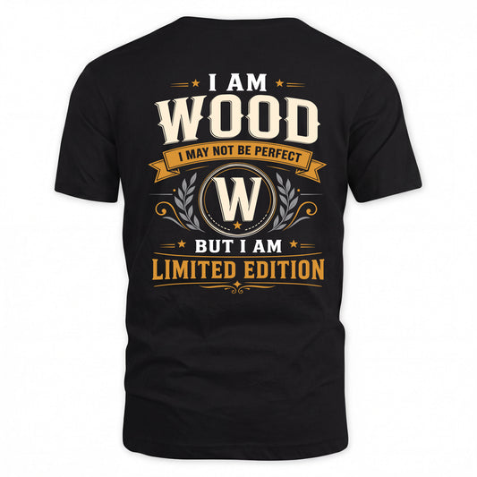 WOOD  EDI-TT36 Personalized Funny Quote Apparel