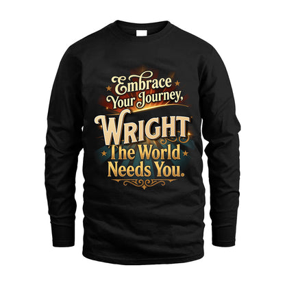 WRIGHT L04-TT36 Personalized Funny Quote Apparel