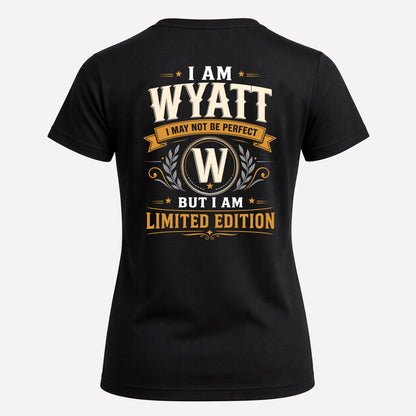 WYATT  EDI-TT36 Personalized Funny Quote Apparel