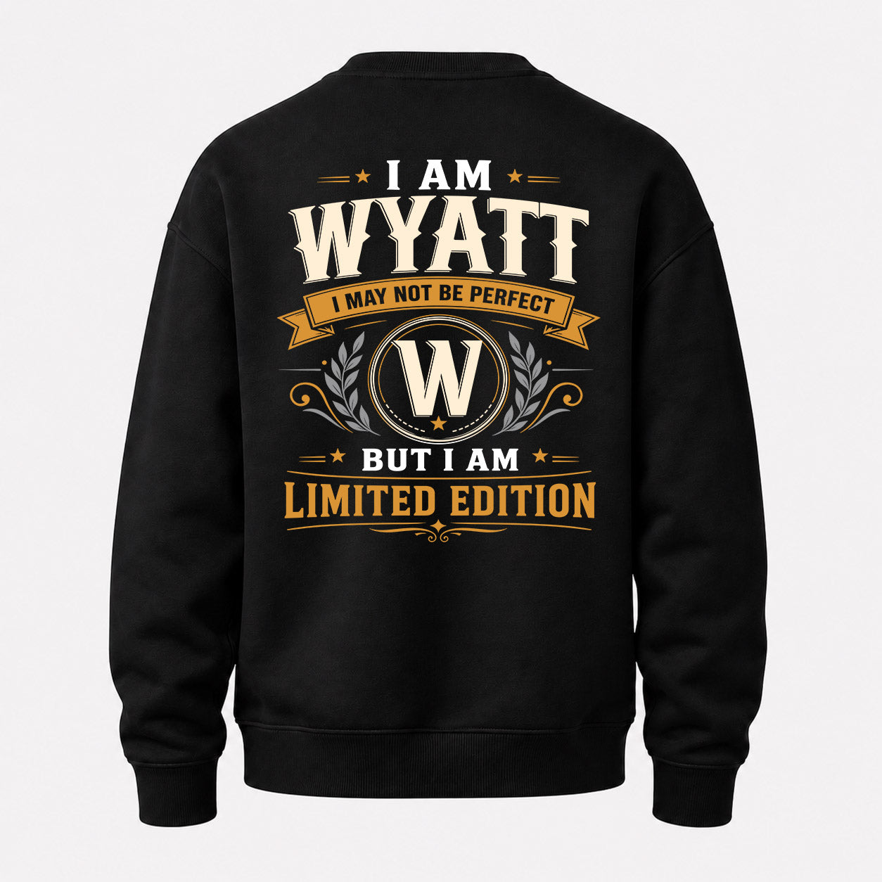 WYATT  EDI-TT36 Personalized Funny Quote Apparel