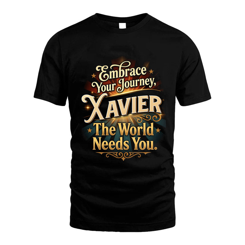 XAVIER L04-TT36 Personalized Funny Quote Apparel