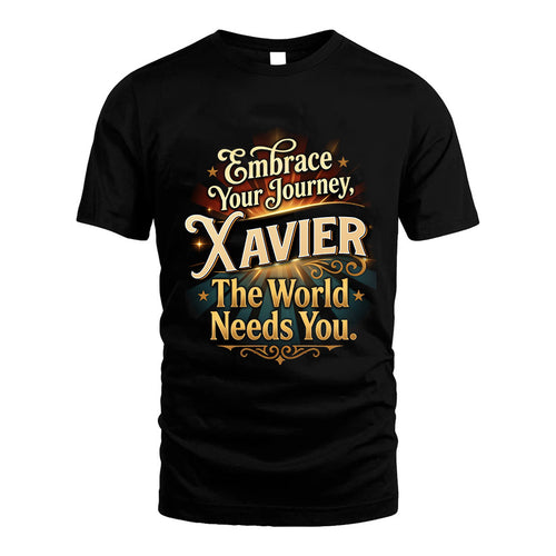 XAVIER L04-TT36 Personalized Funny Quote Apparel