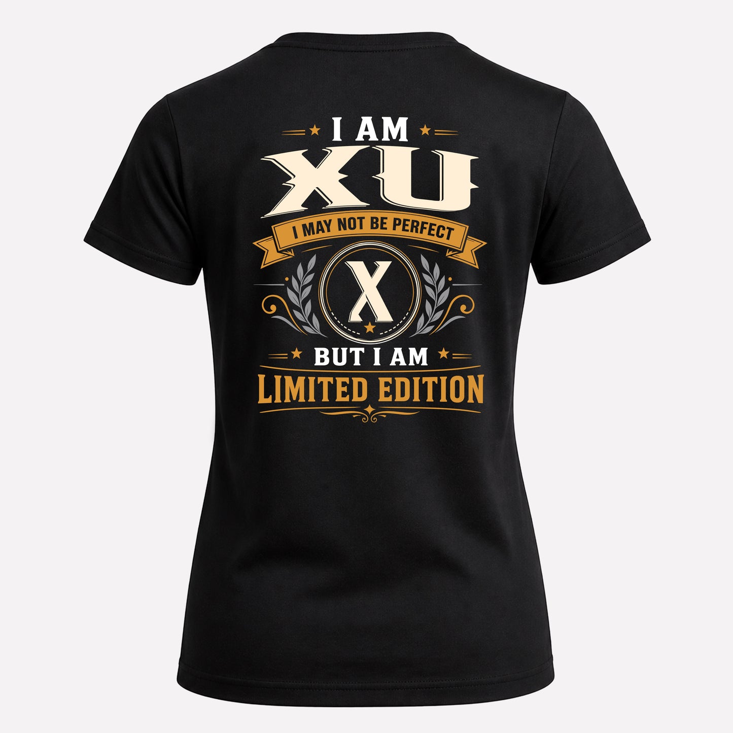 XU  EDI-TT36 Personalized Funny Quote Apparel