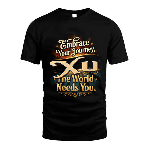 XU L04-TT36 Personalized Funny Quote Apparel