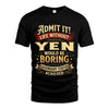 YEN L02-TT36 Personalized Funny Quote Apparel