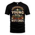 YOUNG L03-TT36 Personalized Funny Quote Apparel