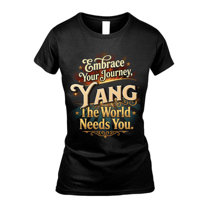 YANG L04-TT36 Personalized Funny Quote Apparel